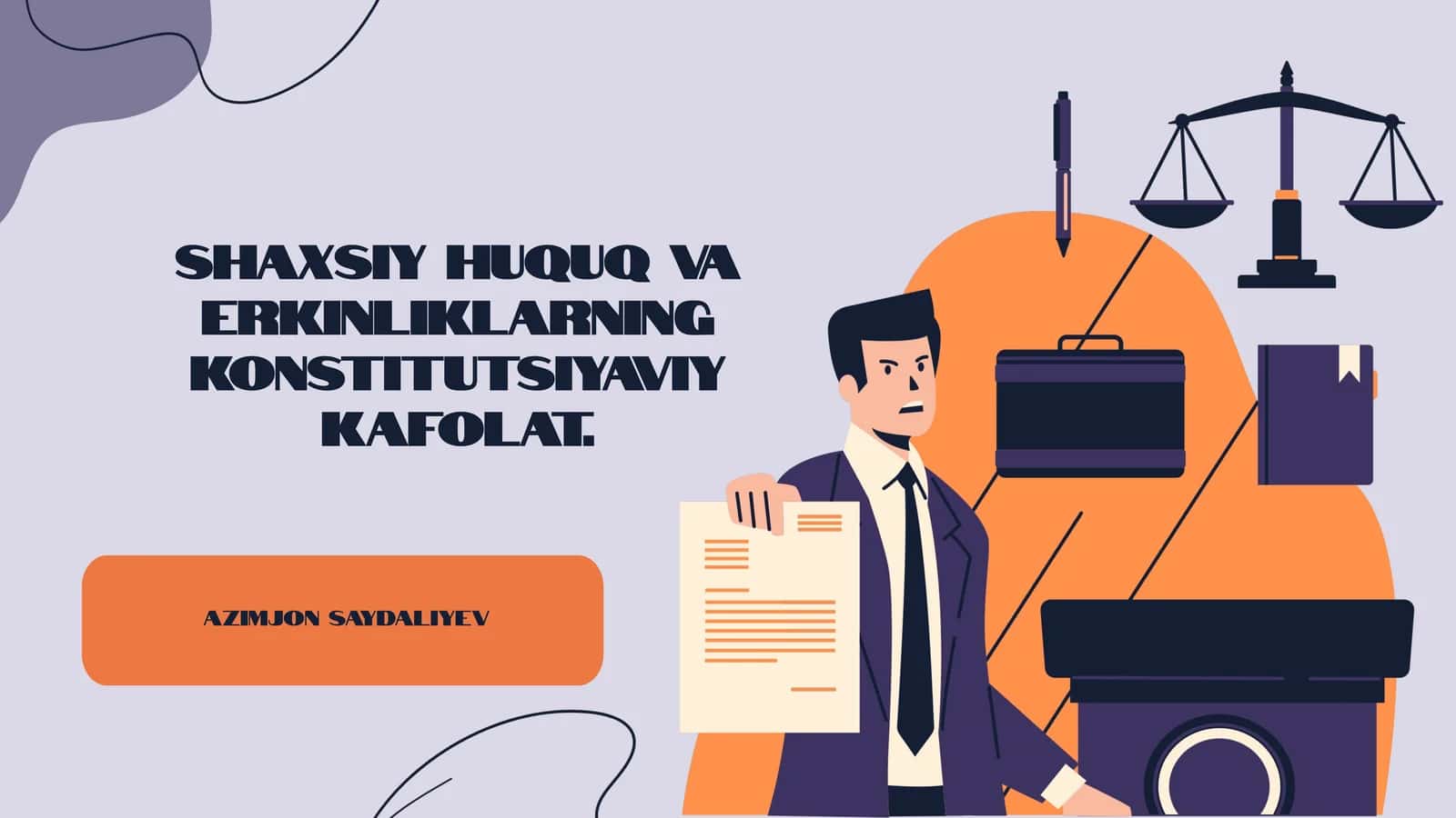 Shaxsiy huquq va erkinliklarning konstitutsiyaviy kafolat 1