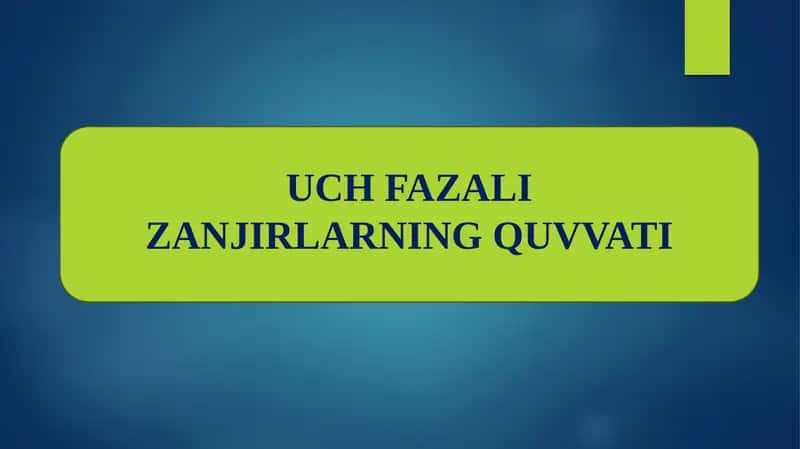 UCH FAZALI ZANJIRLARNING QUVVATI 1