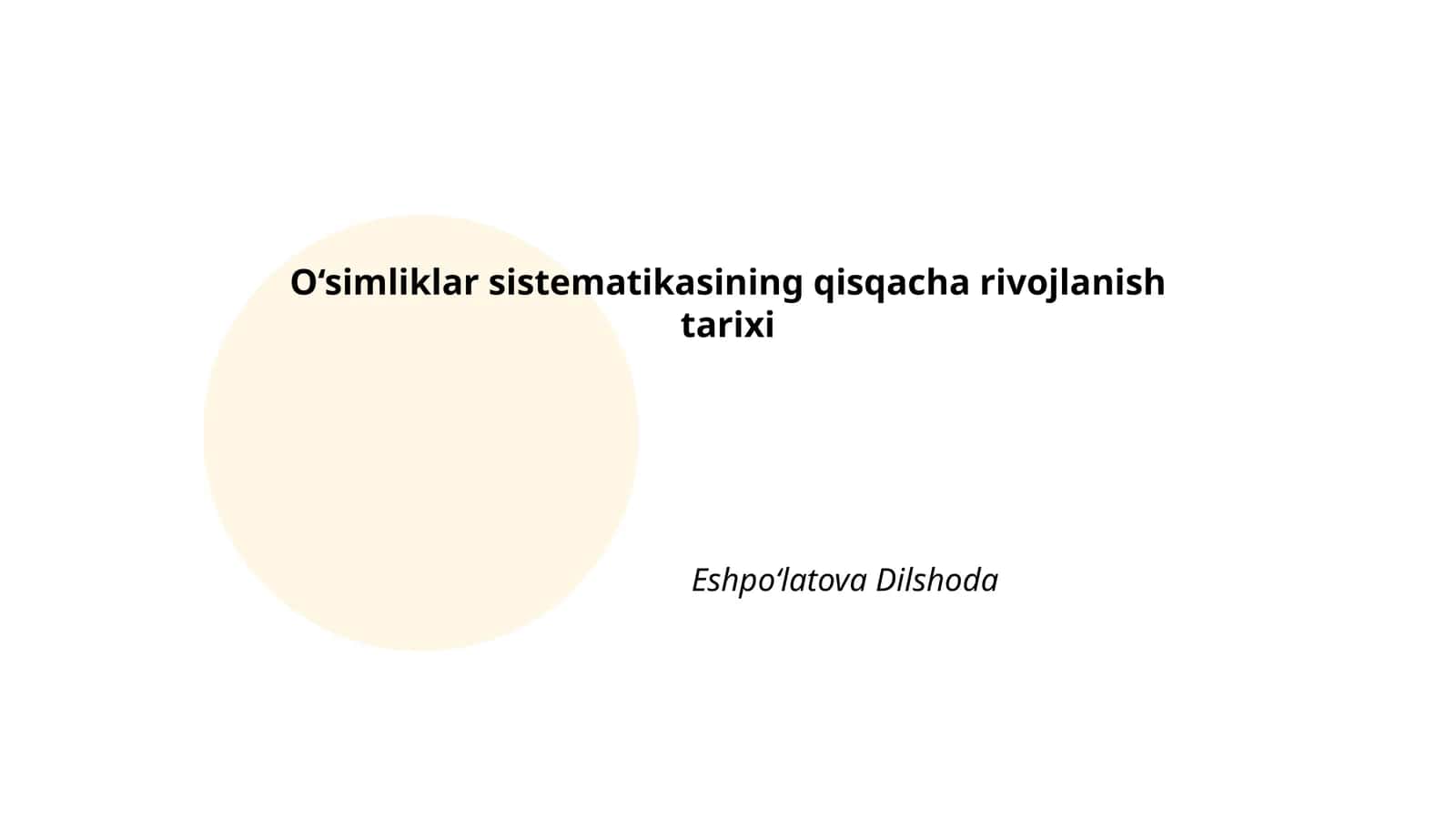 O‘simliklar sistematikasining qisqacha rivojlanish tarixi 1