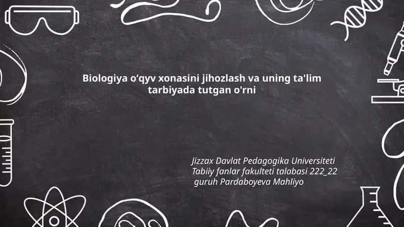 Biologiya oʻqyv xonasini jihozlash va uning ta'lim tarbiyada tutgan o'rni 1