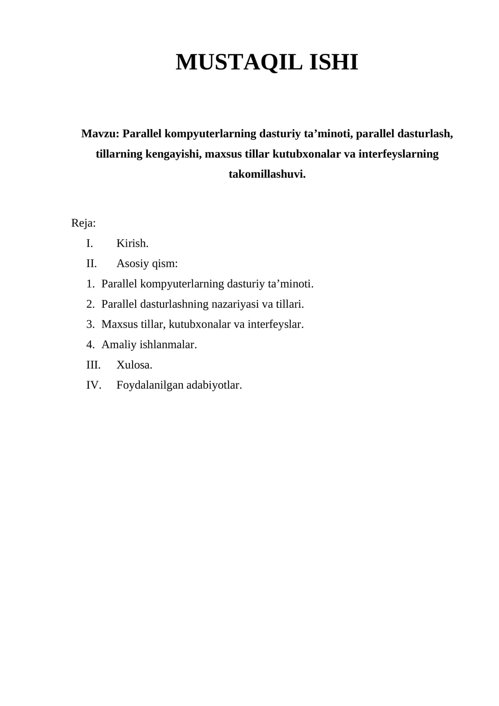 Parallel kompyuterlarning dasturiy ta’minoti, parallel dasturlash, tillarning kengayishi, maxsus tillar kutubxonalar va interfeyslarning takomillashuvi. 1