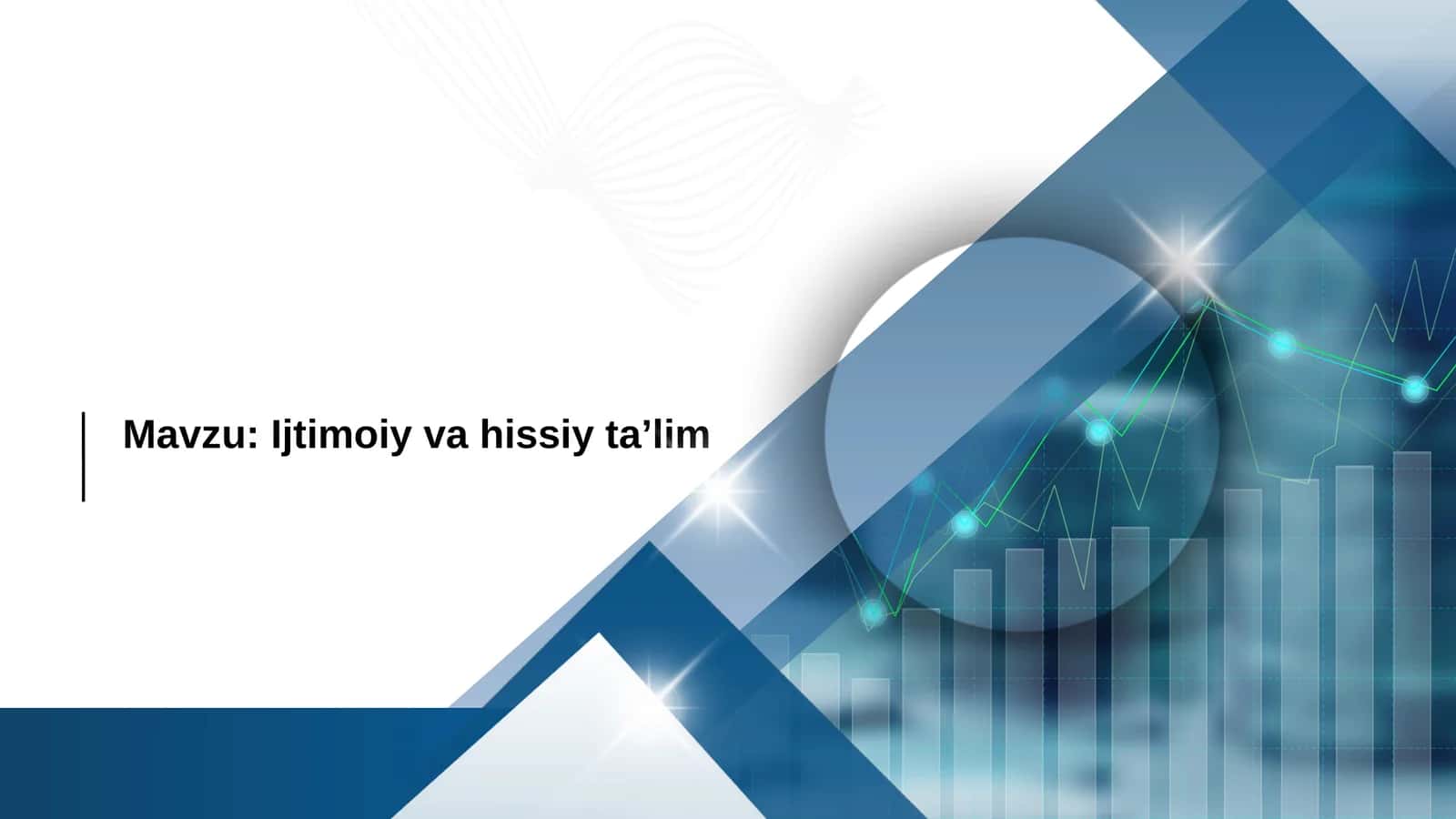 Ijtimoiy va hussiy ta’lim 1