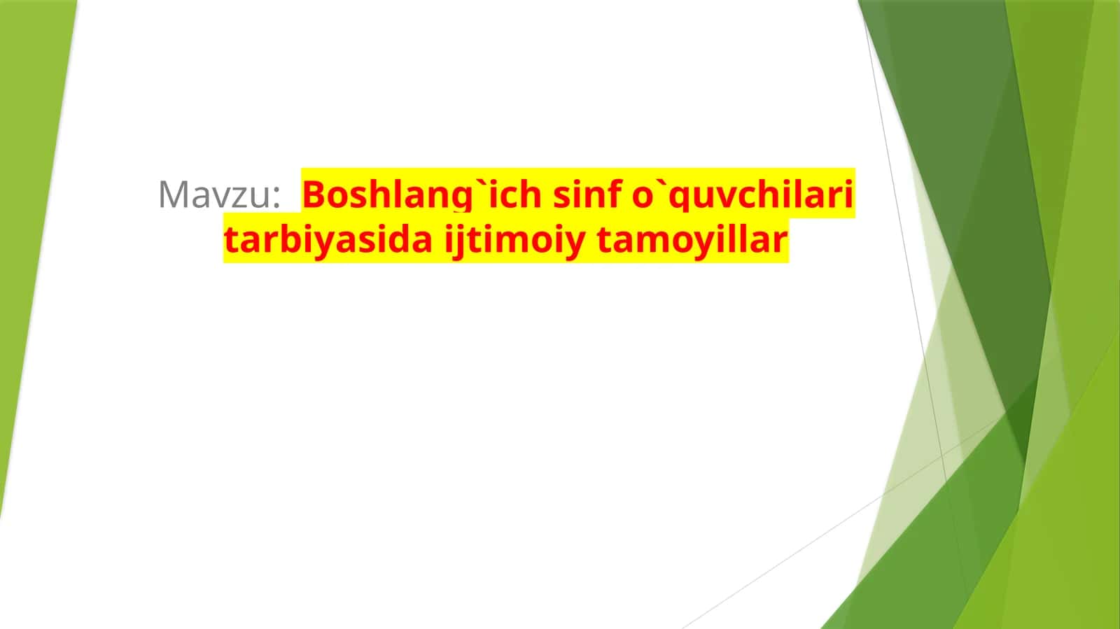 Boshlang`ich sinf o`quvchilari tarbiyasida ijtimoiy tamoyillar 1