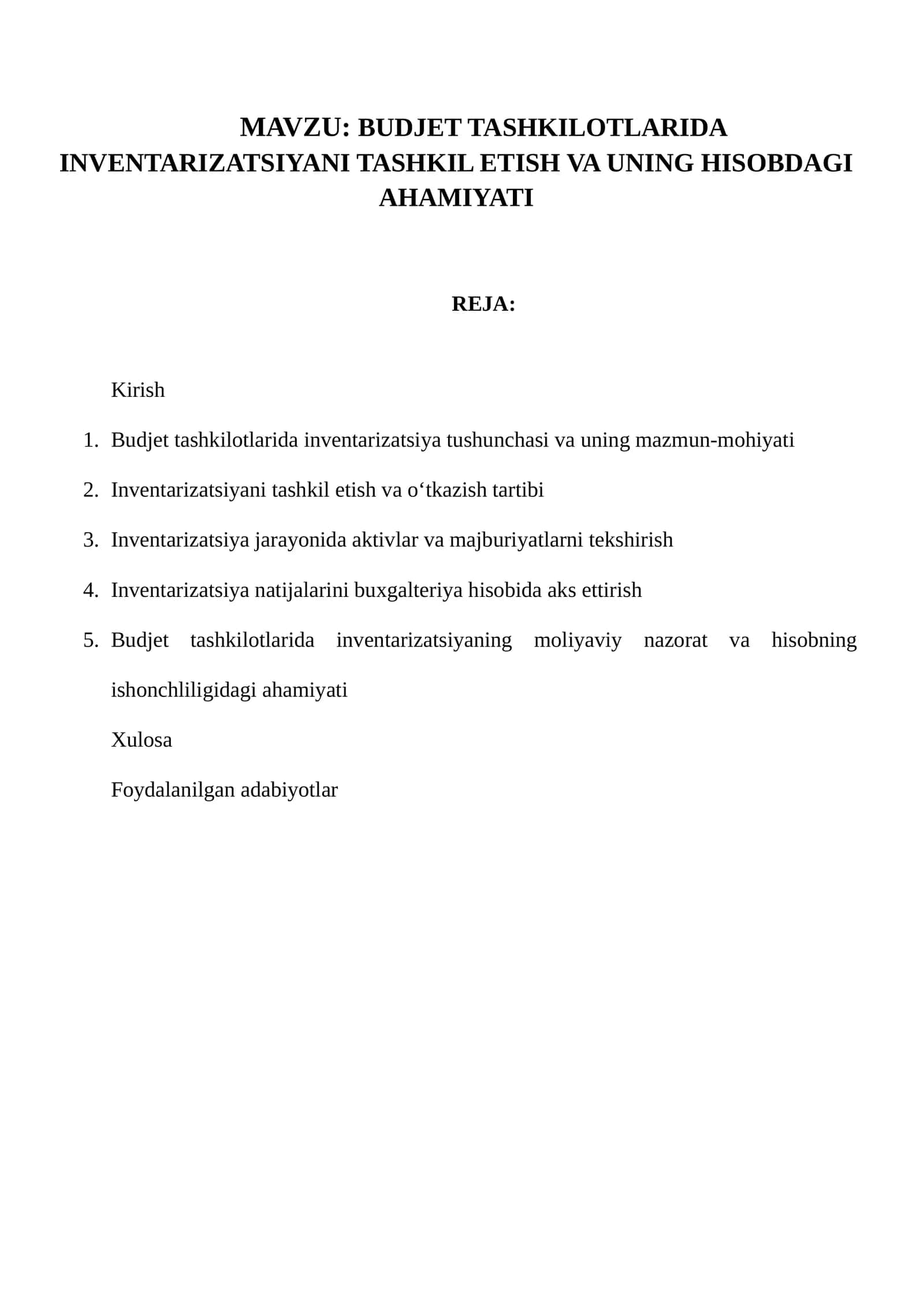 BUDJET TASHKILOTLARIDA INVENTARIZATSIYANI TASHKIL ETISH VA UNING HISOBDAGI AHAMIYATI 1