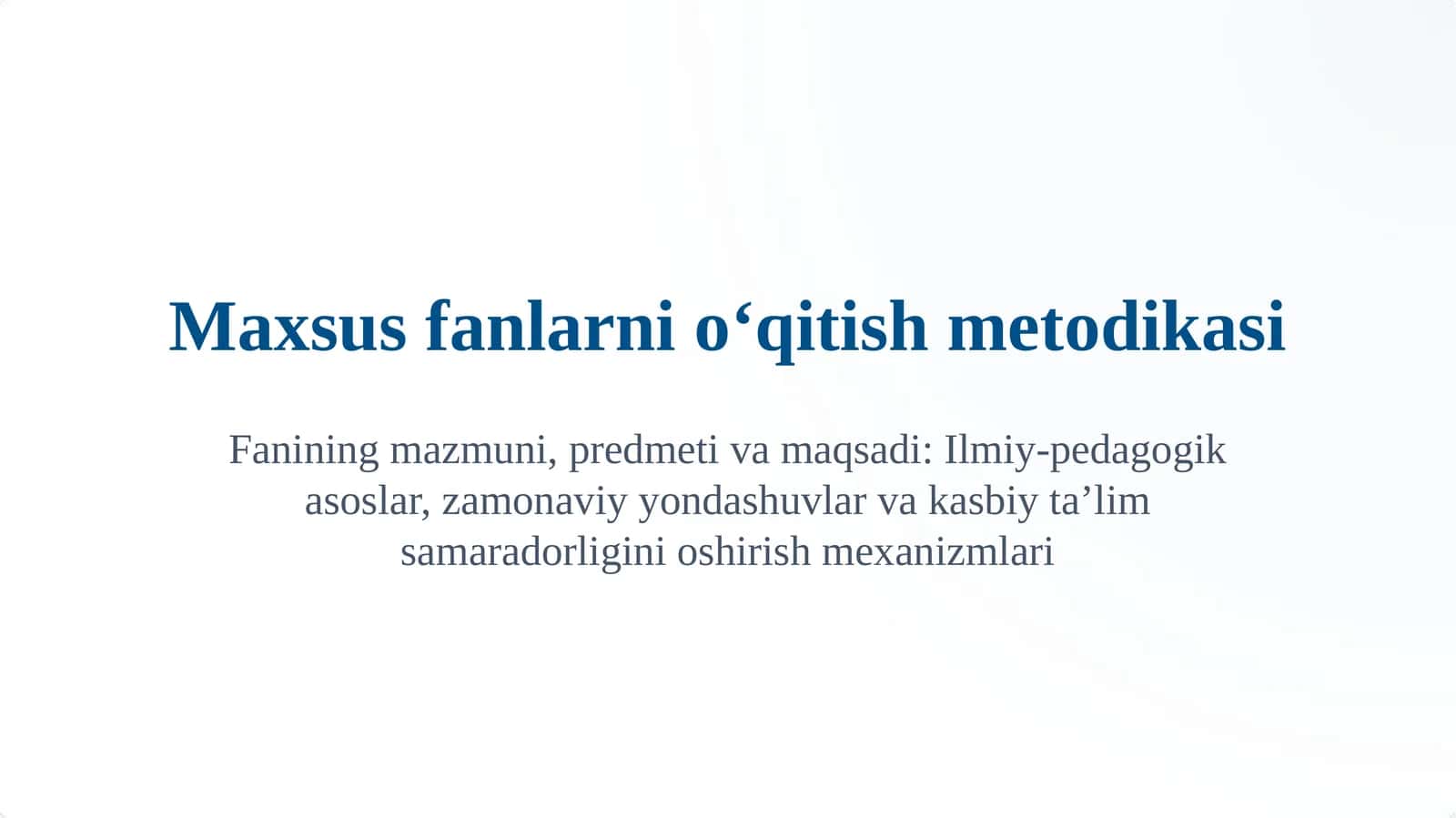 Maxsusfanlarnio‘qitishmetodikasi 1