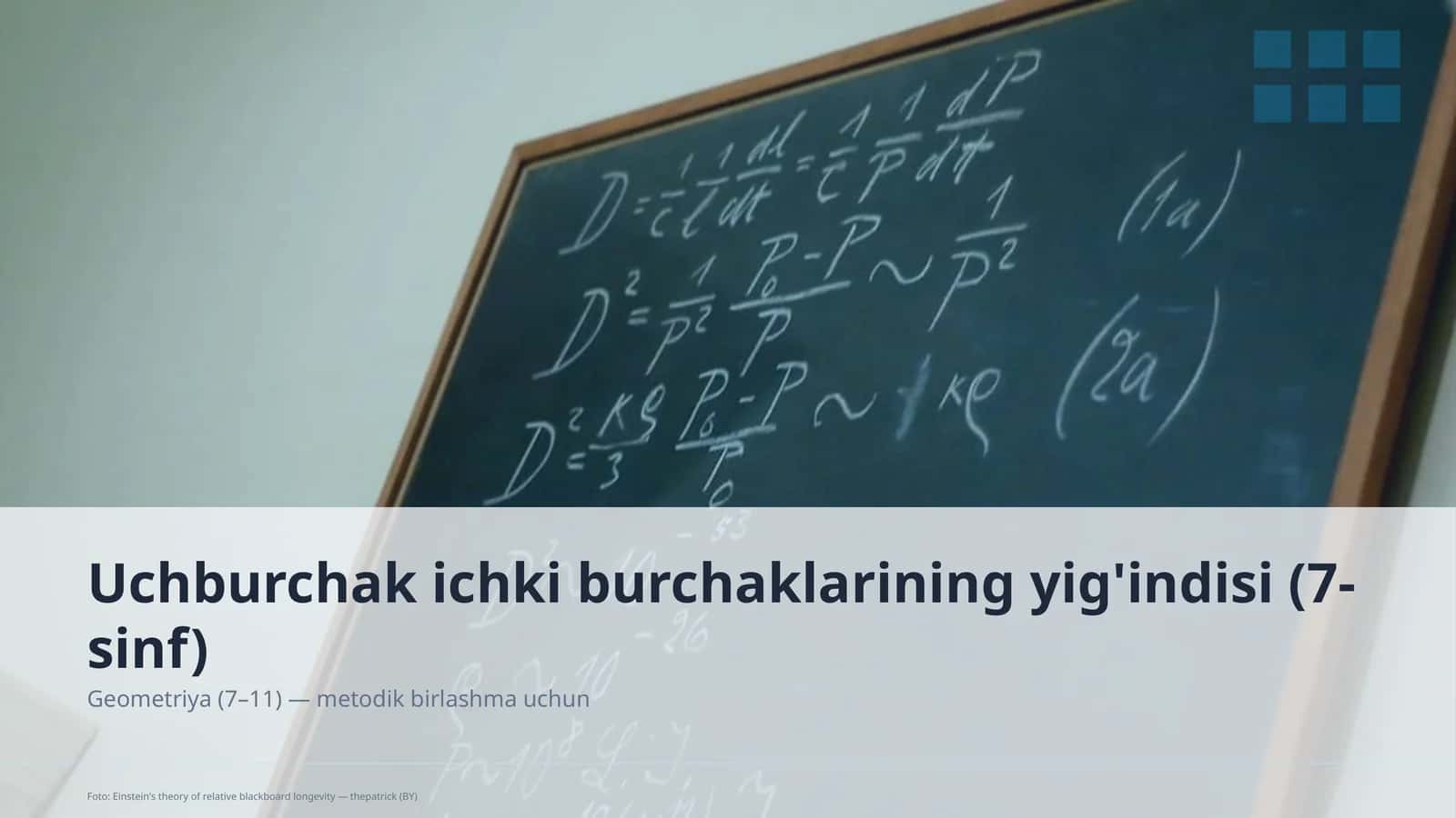 Uchburchak ichki burchaklarining yig'indisi (7-sinf) 1