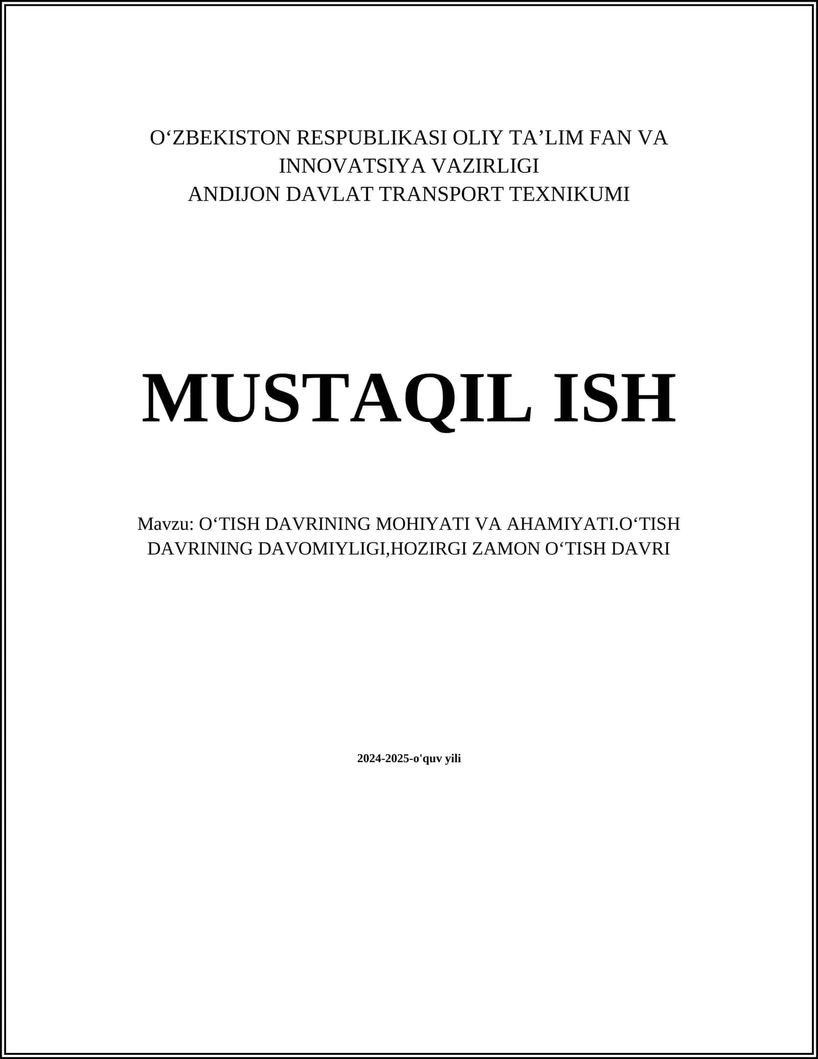 OʻTISH DAVRINING MOHIYATI VA AHAMIYATI 1