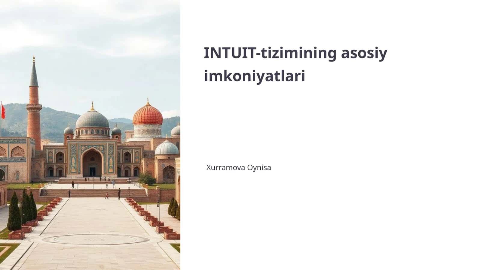 INTUIT-tizimining asosiy imkoniyatlari 1