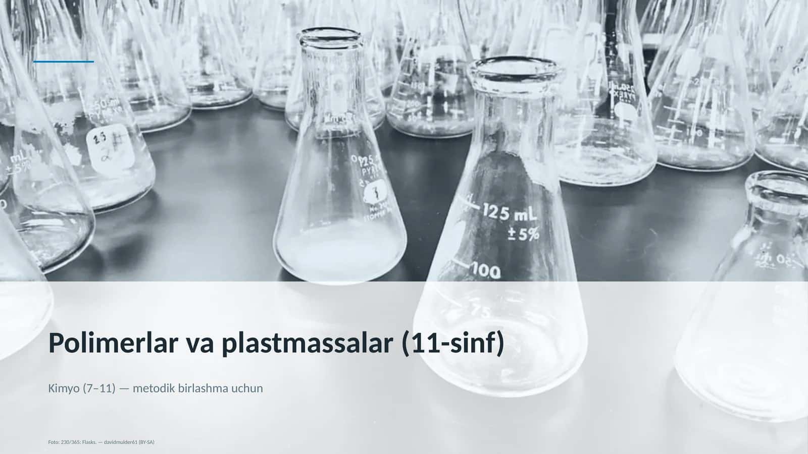 Polimerlar va plastmassalar (11-sinf) 1