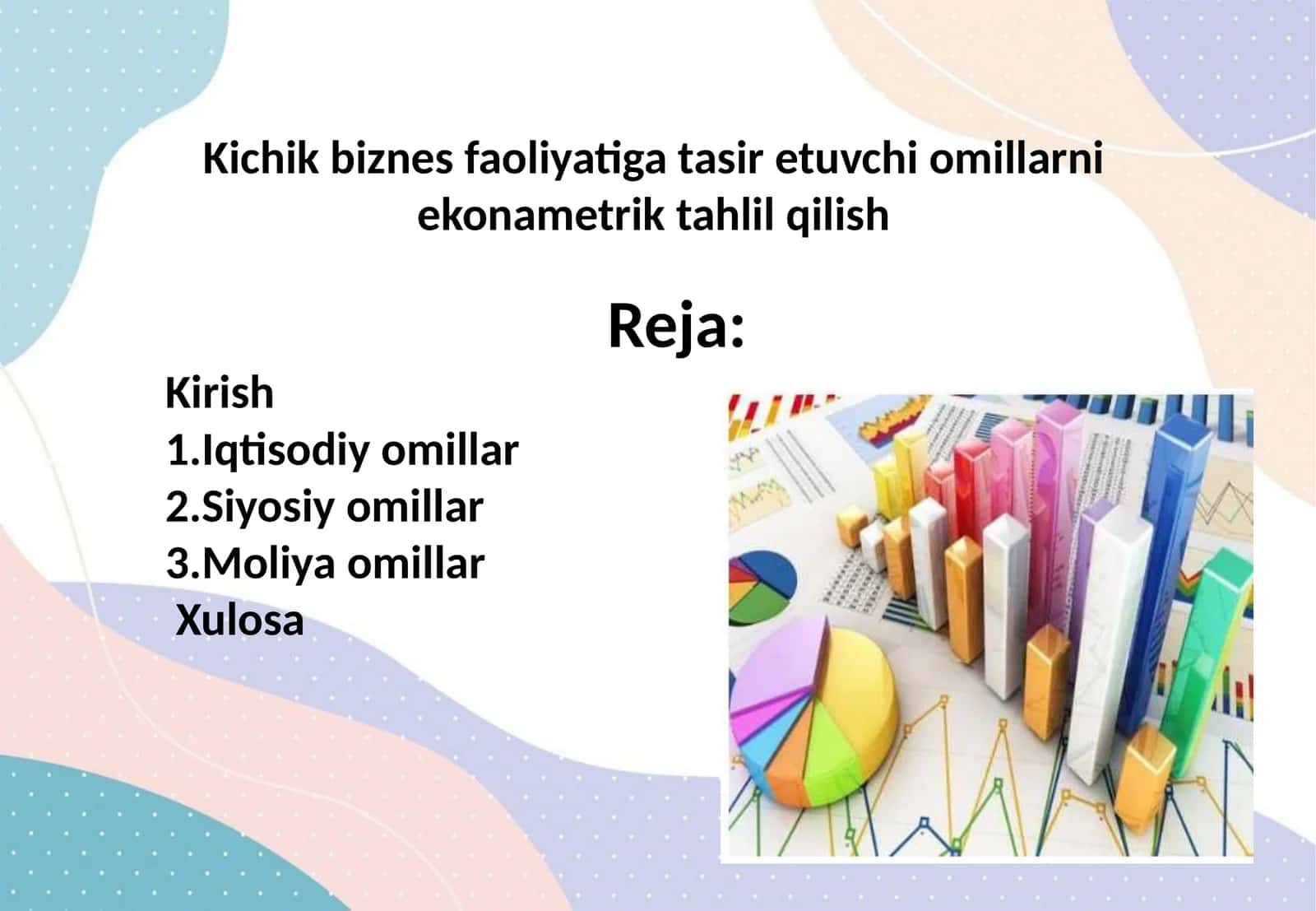 Kichik biznes faoliyatiga tasir etuvchi omillarni ekonametrik tahlil qilish 1