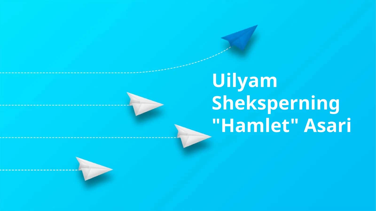 Uilyam Sheksperning "Hamlet" Asari 1