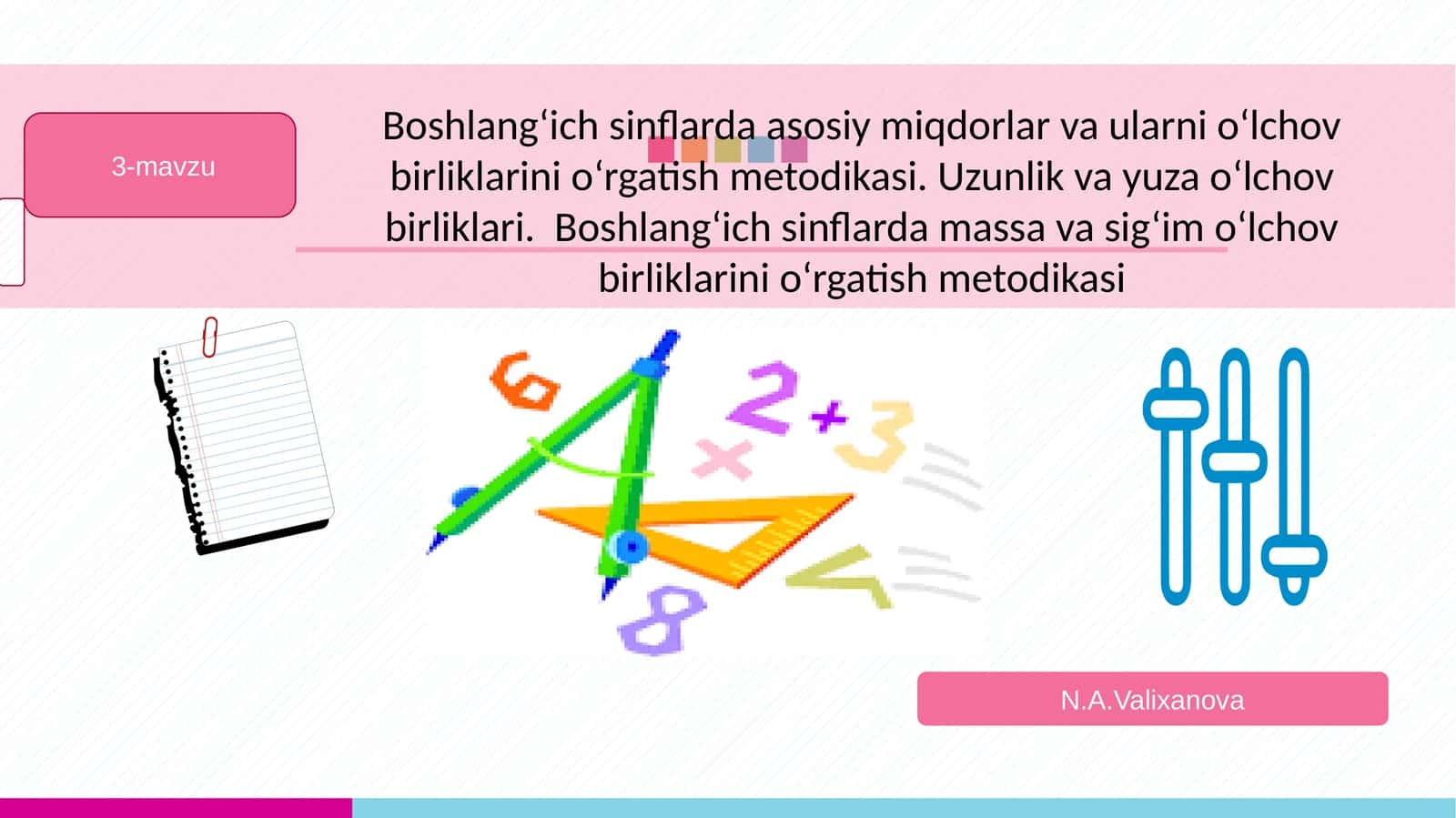 Boshlang‘ich sinflarda asosiy miqdorlar va ularni o‘lchov birliklarini o‘rgatish metodikasi. Uzunlik va yuza o‘lchov birliklari. Boshlang‘ich sinflarda massa va sig‘im o‘lchov birliklarini o‘rgatish metodikasi 1