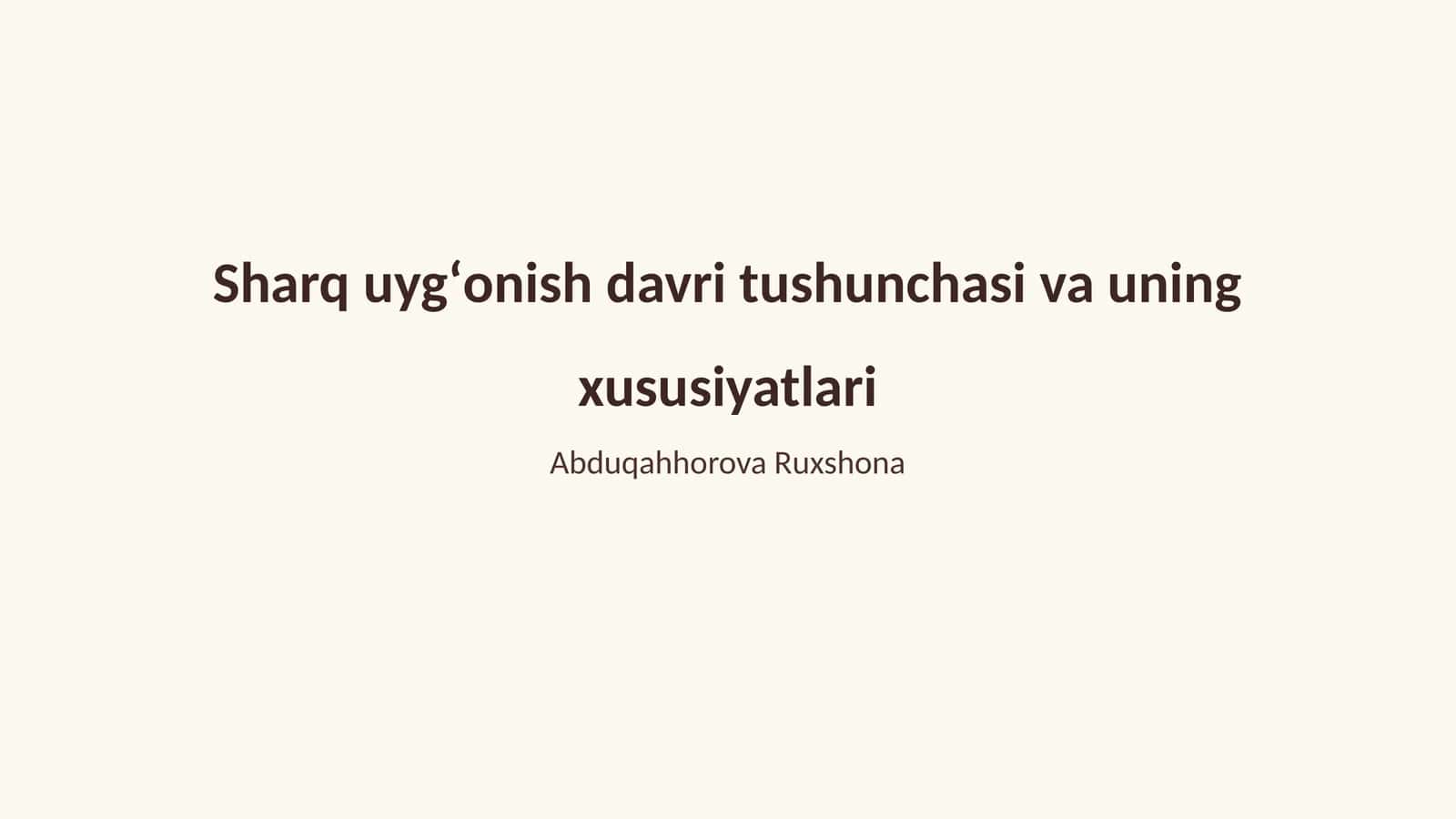 Sharq uygʻonish davri tushunchasi va uning xususiyatlari 1