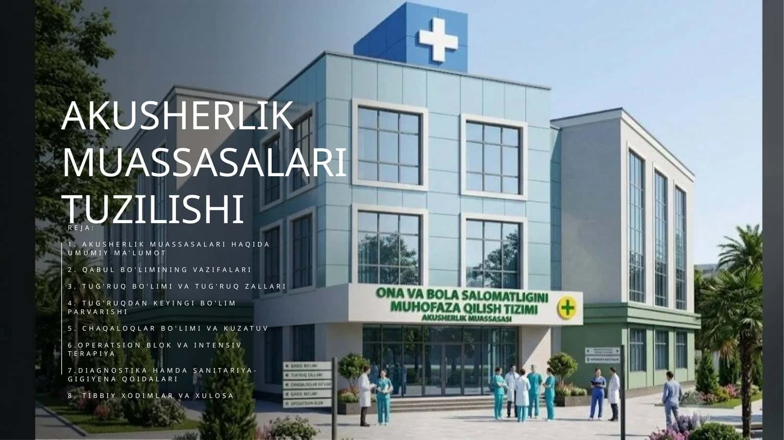 AKUSHERLIK MUASSASALARI TUZILISHI 1