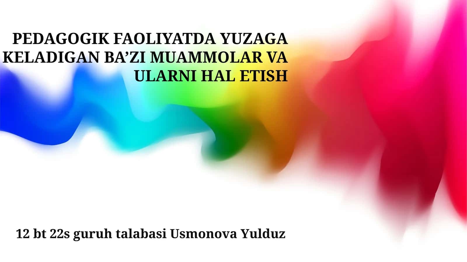 PEDAGOGIK FAOLIYATDA YUZAGA KELADIGAN BA’ZI MUAMMOLAR VA ULARNI HAL ETISH 1