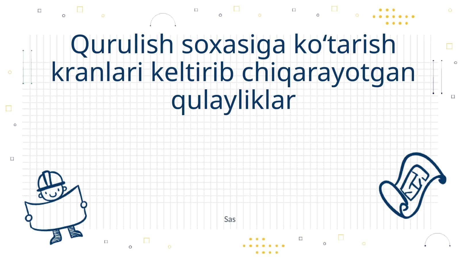 Qurulish soxasiga koʻtarish kranlari keltirib chiqarayotgan qulayliklar 1