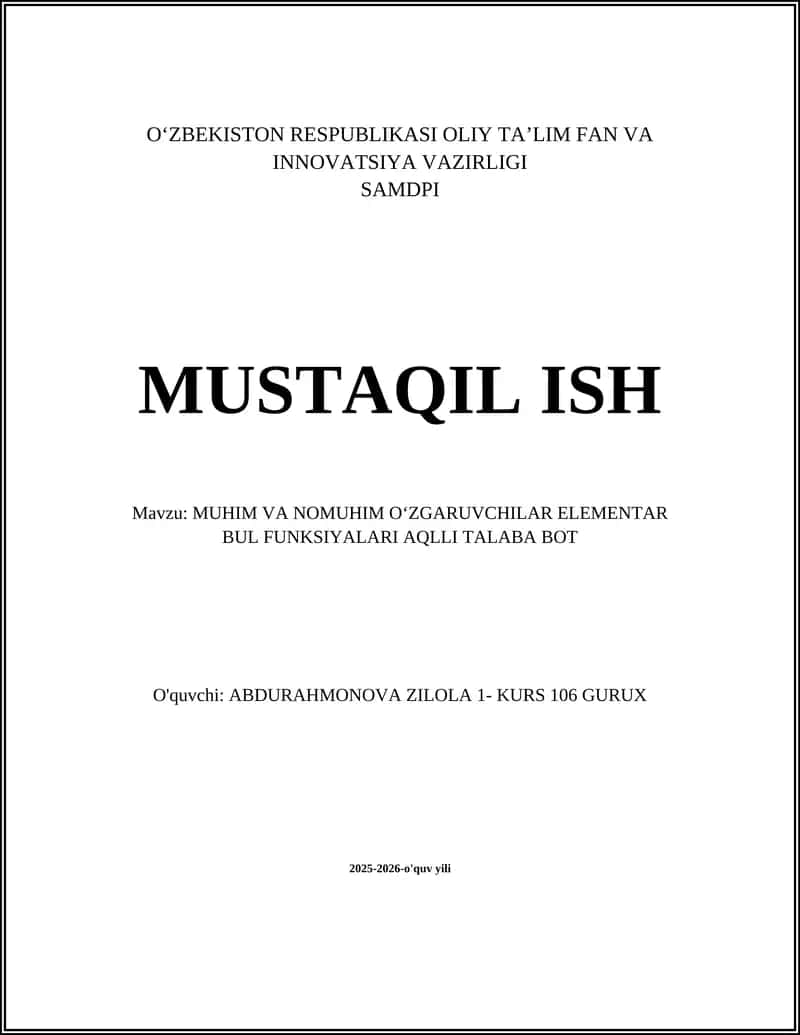 MUHIM VA NOMUHIM OʻZGARUVCHILAR ELEMENTAR BUL FUNKSIYALARI AQLLI TALABA BOT 1