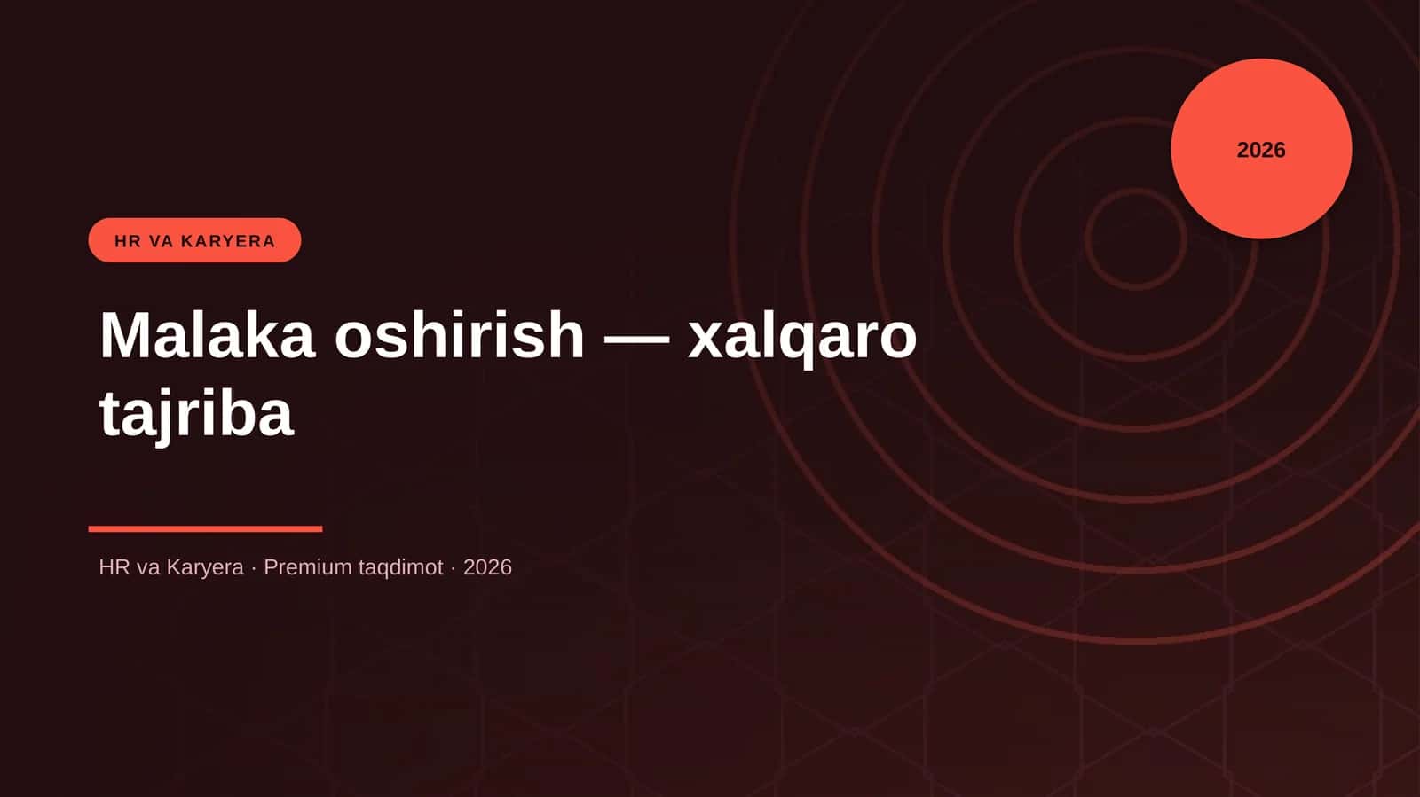 Malaka oshirish — xalqaro tajriba 1