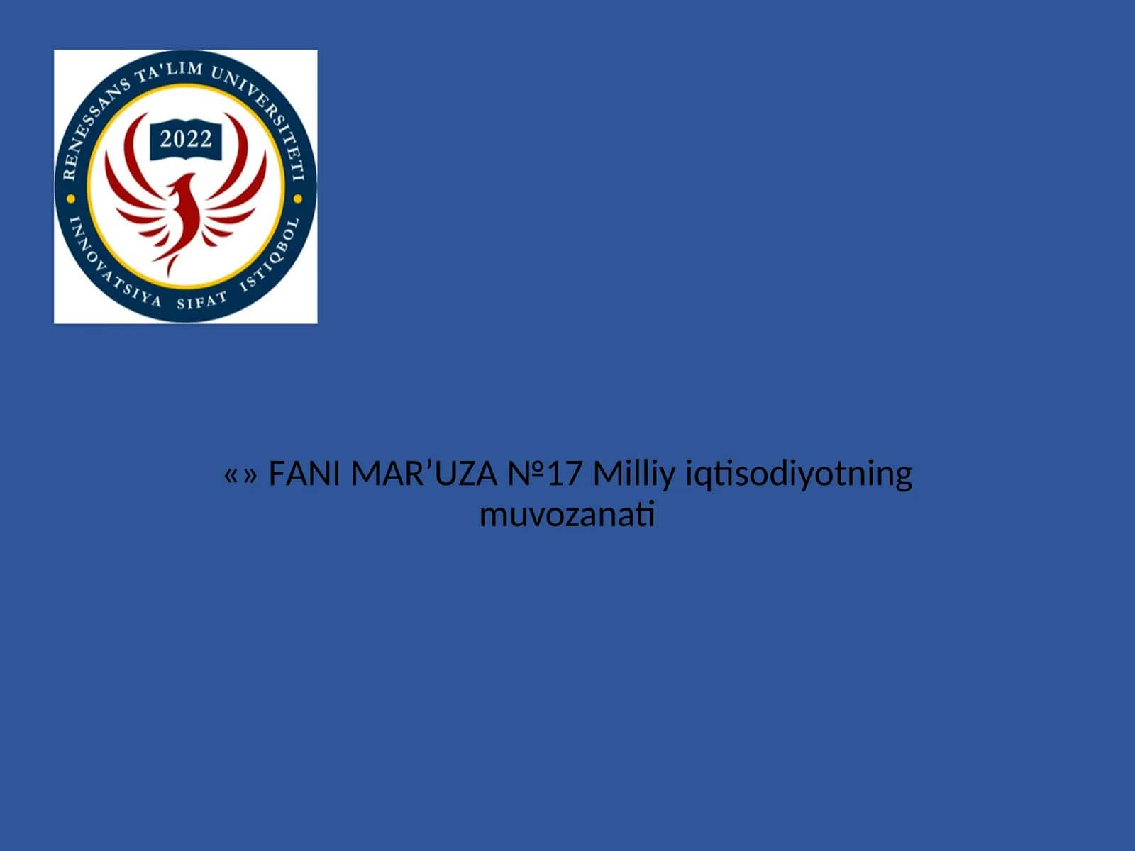 FАNI MАR’UZА №17 Milliy iqtisodiyotning muvozanati 1