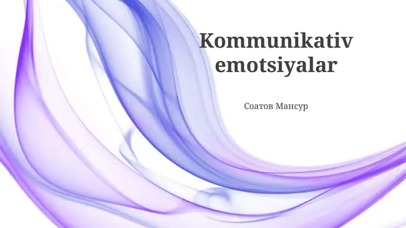 Kommunikativ emotsiyalar 1