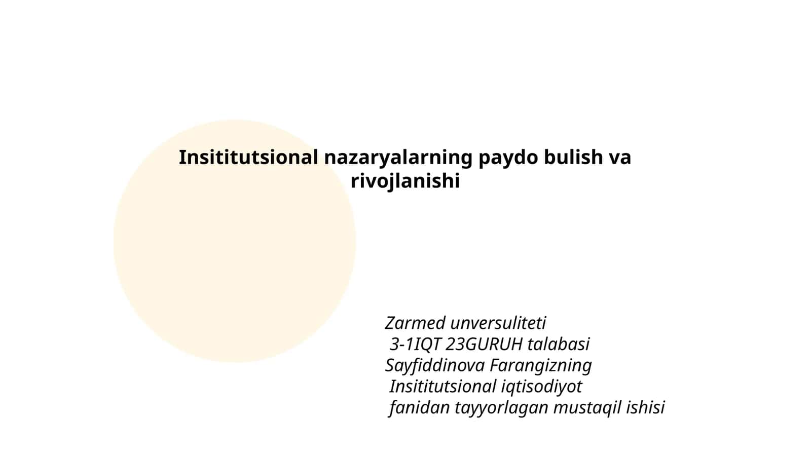 Insititutsional iqtisodiyot fanidan tayyorlagan mustaqil ishisi 1