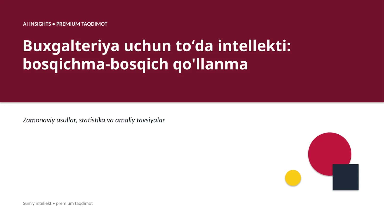 Buxgalteriya uchun toʻda intellekti: bosqichma-bosqich qo'llanma 1