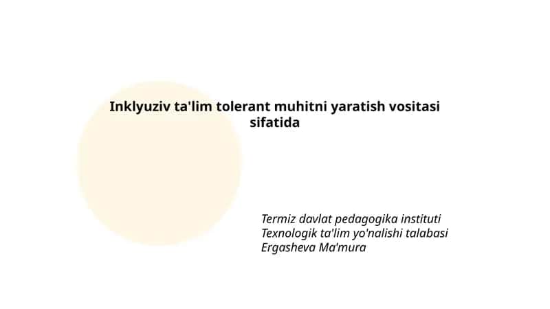 Inklyuziv ta'lim tolerant muhitni yaratish vositasi sifatida 1