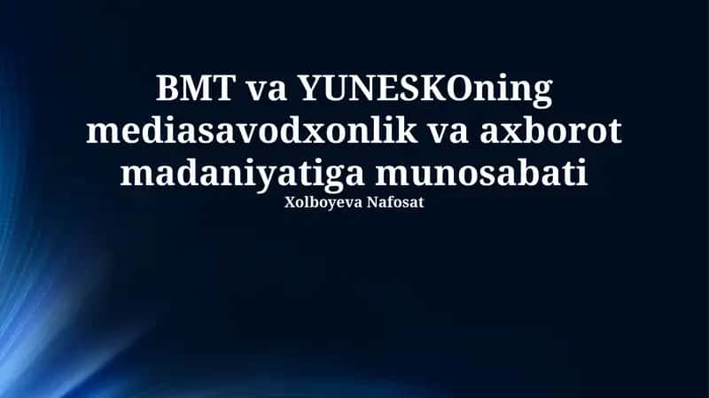 Media va axborot savodxonligi 1
