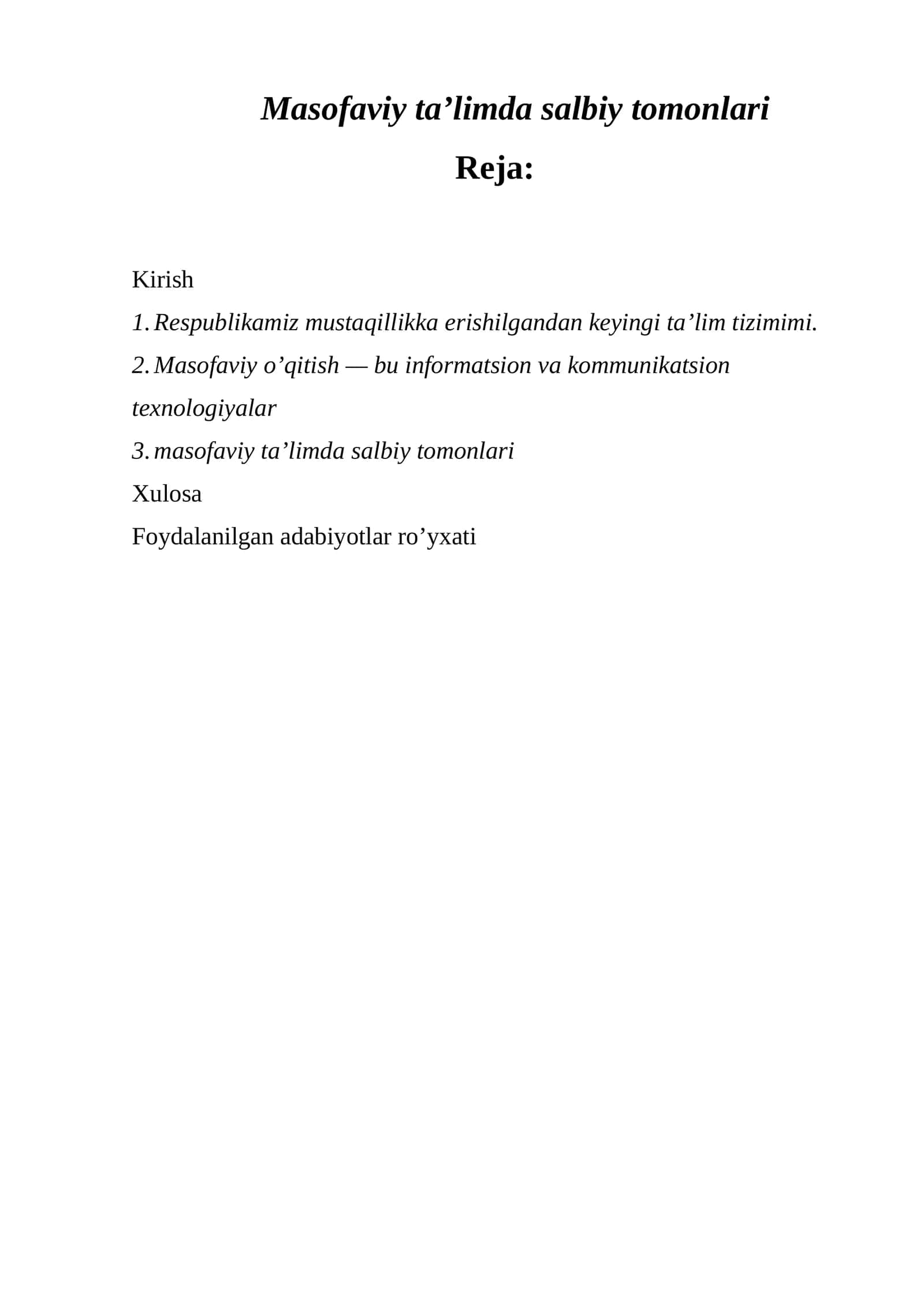 Masofaviy ta’limda salbiy tomonlari 1