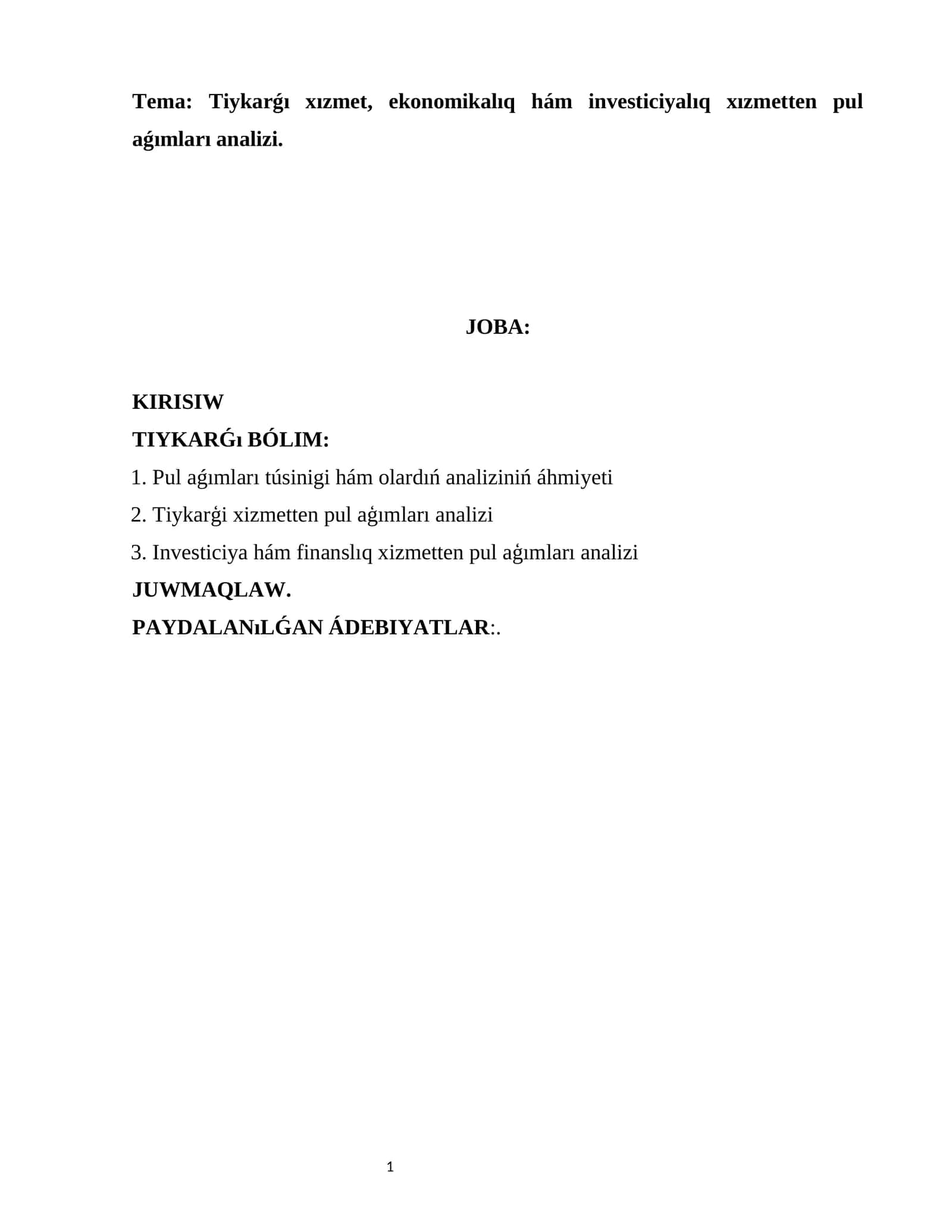 Tiykarǵı xızmet, ekonomikalıq hám investiciyalıq xızmetten pul aǵımları analizi 1
