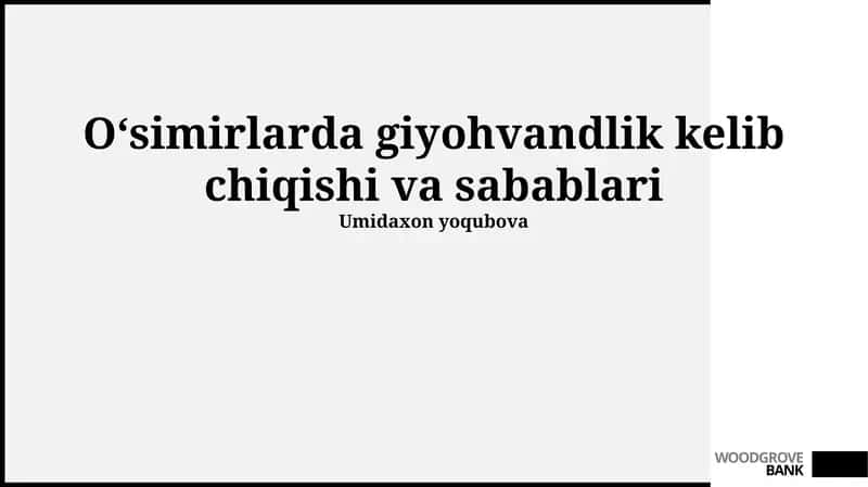 Oʻsimirlarda giyohvandlik kelib chiqishi va sabablari 1