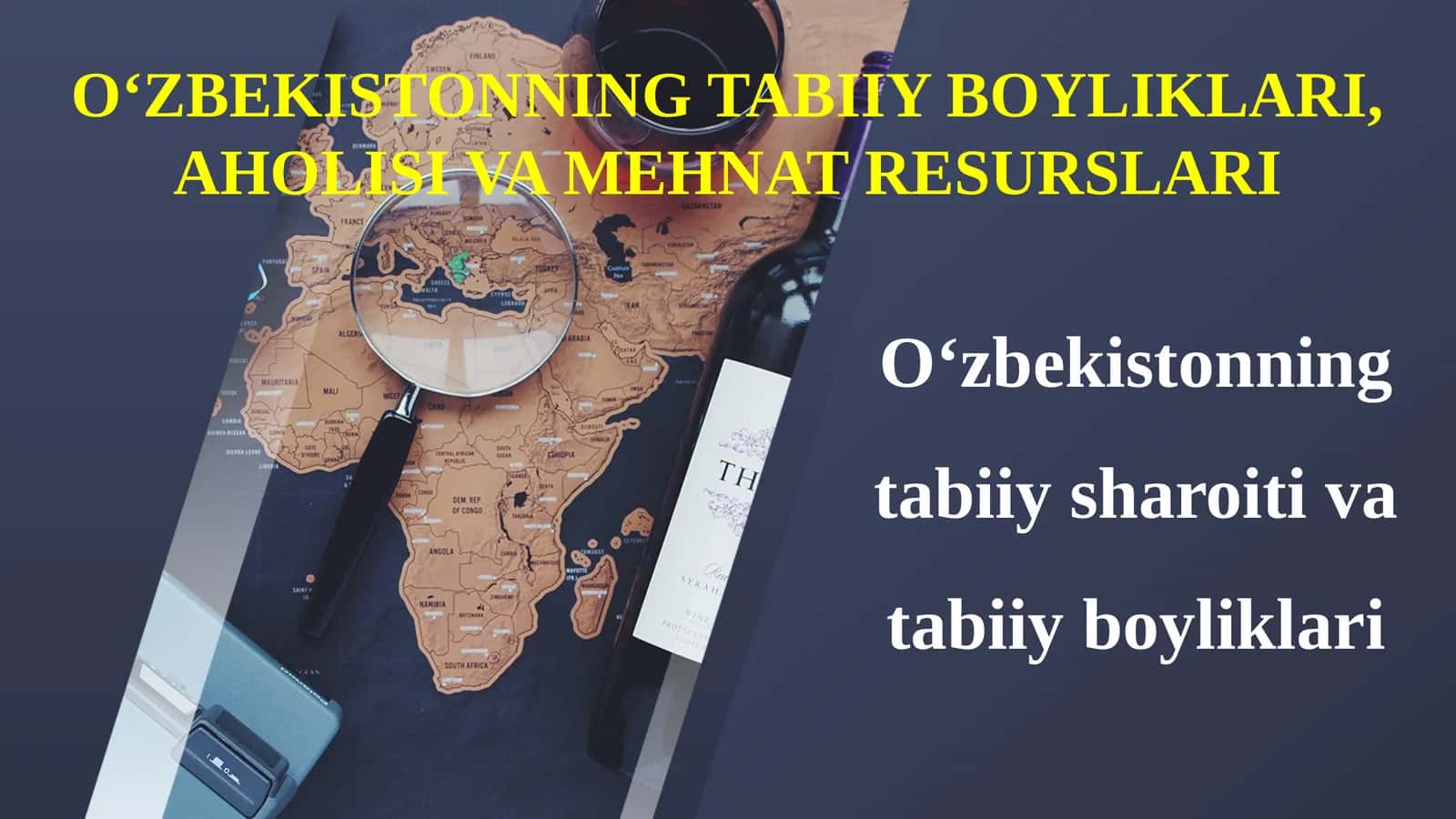 8-sinf Geografiya fanidan O'zbekistonning tabiiy sharoit va tabiiy boyliklari dars taqdimoti 1