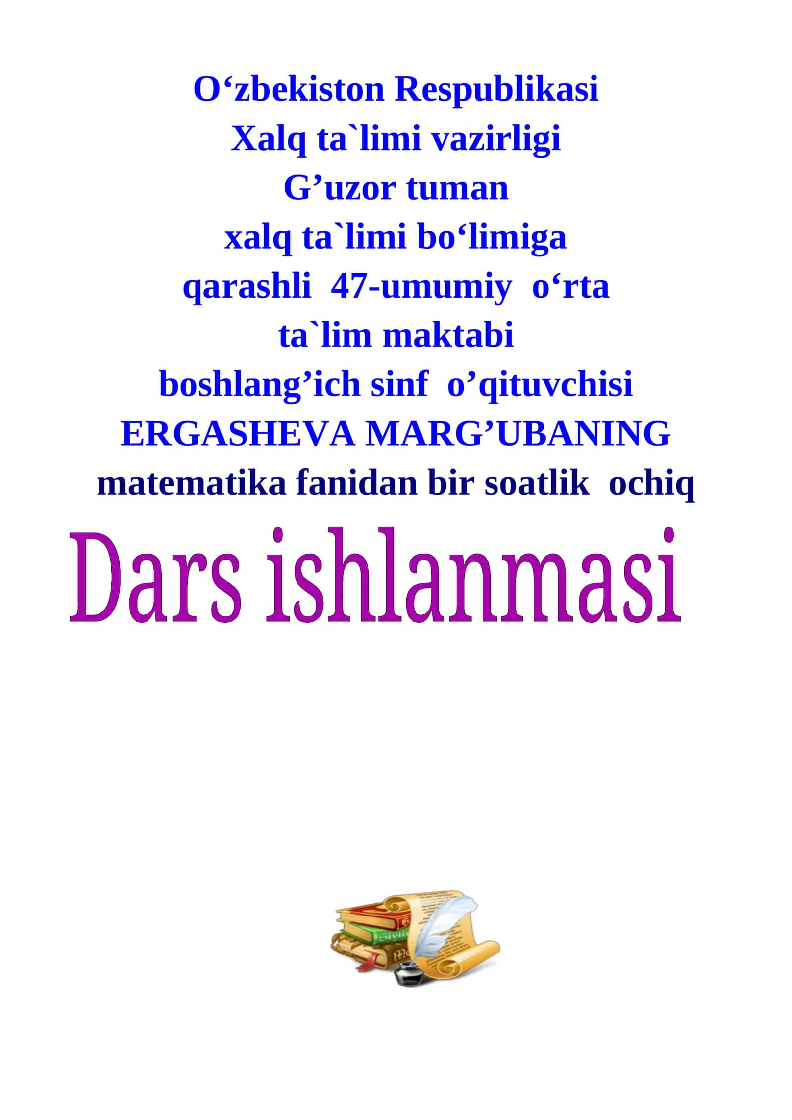 4-sinf Matematika - Bo'linmaning o'rtasida va oxirida nollar uchraydigan hollarda bo'lish dars ishlanma 1