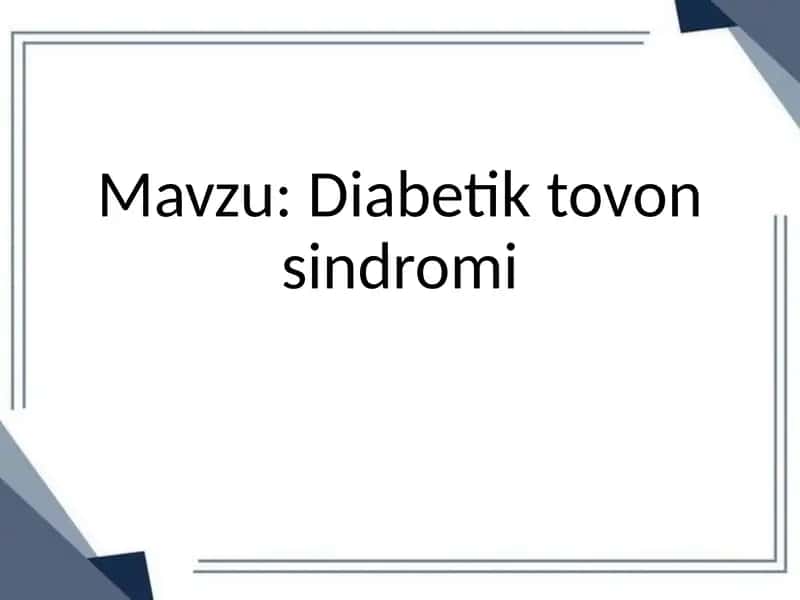 Diabetik tovon sindromi 1