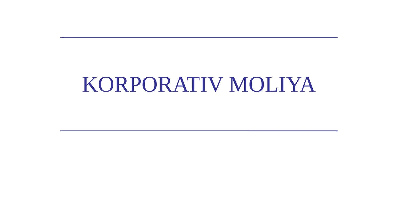Korxona Moliya 1