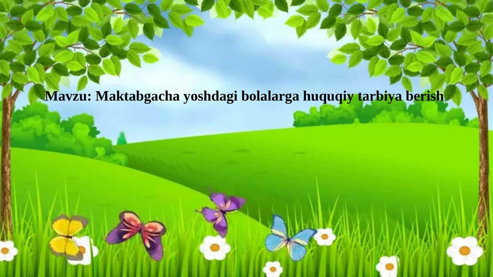 Maktabgacha yoshdagi bolalarga huquqiy tarbiya berish 1