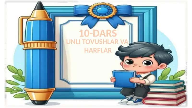 UNLI TOVUSHLAR VA HARFLAR 1