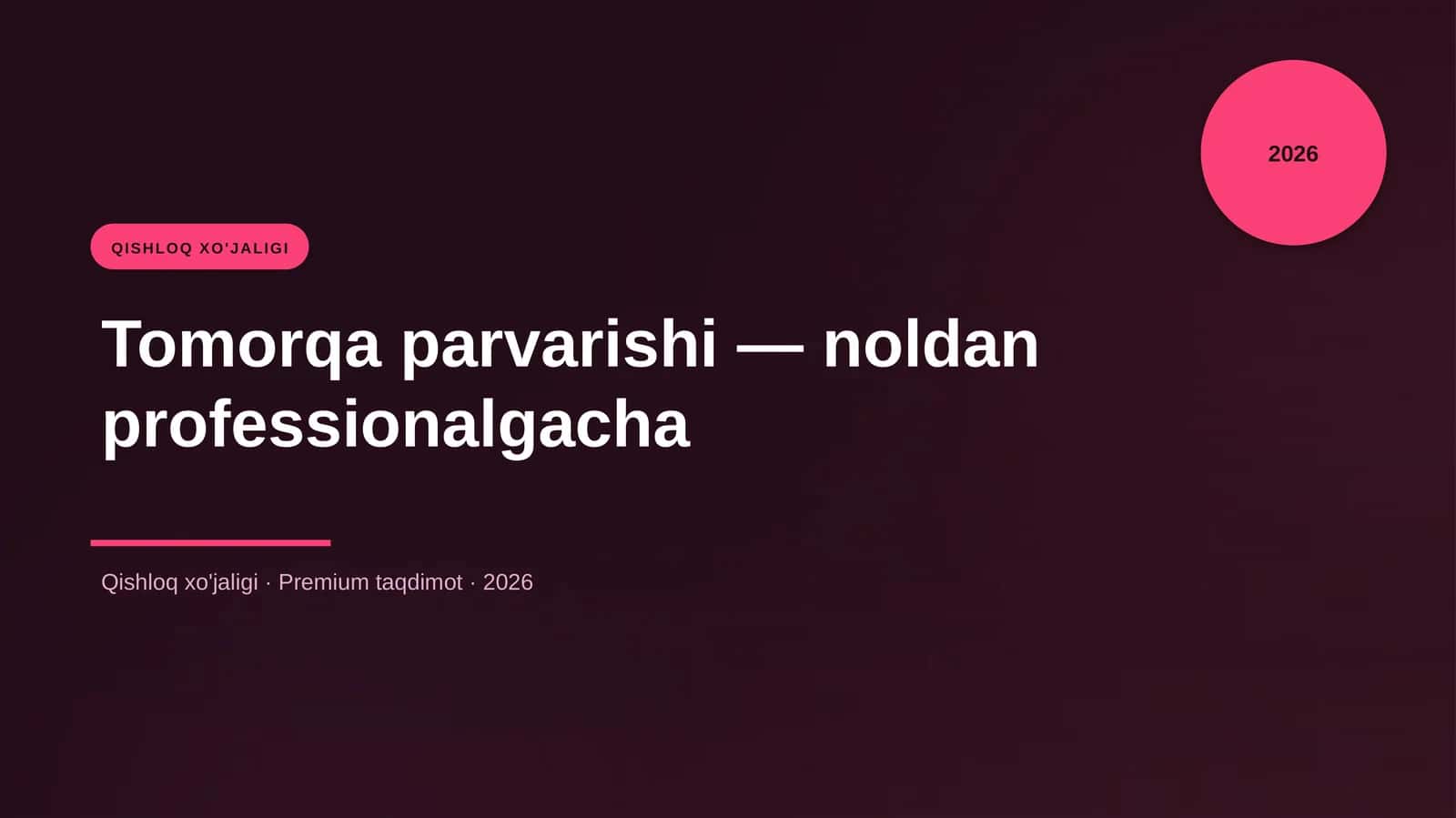 Tomorqa parvarishi — noldan professionalgacha 1