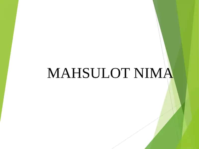 MAHSULOT NIMA 1