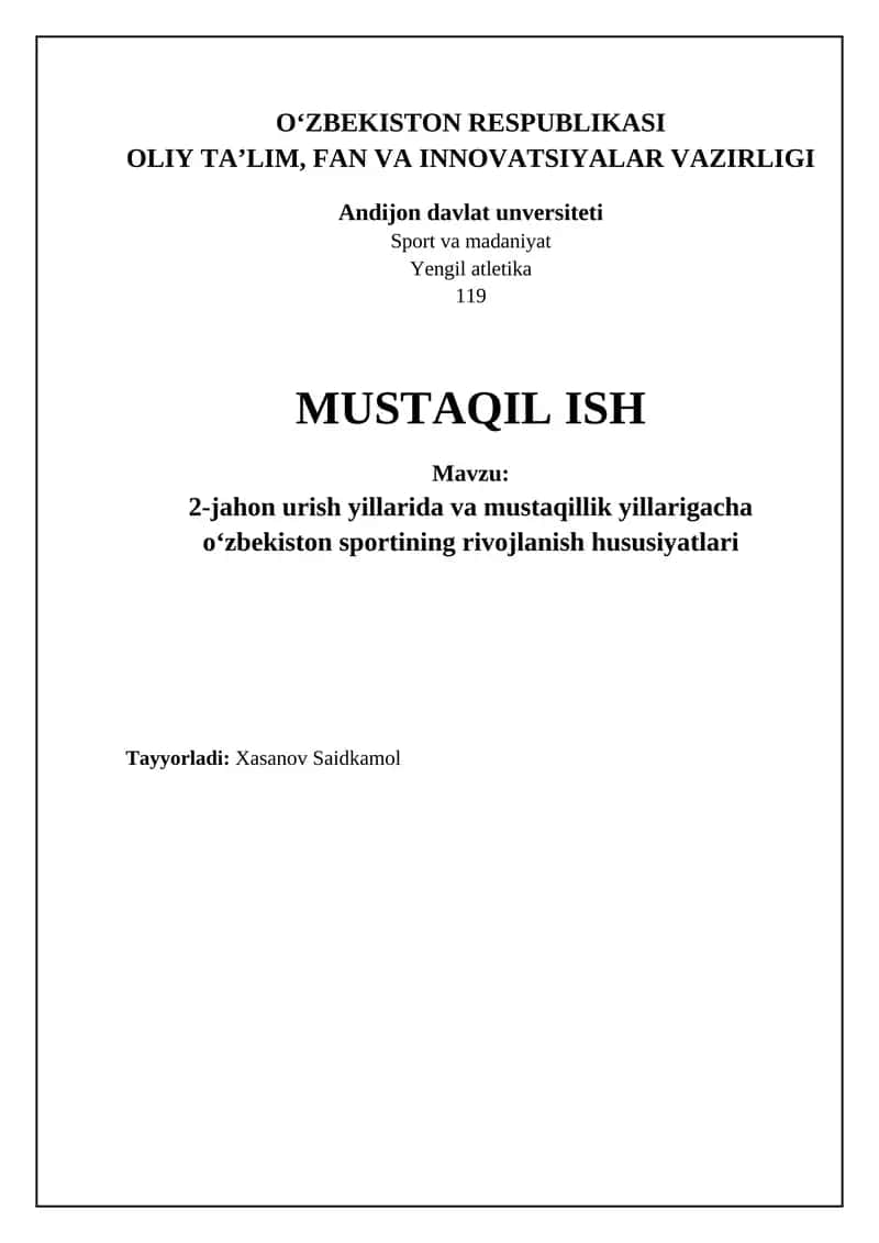 2-jahon urish yillarida va mustaqillik yillarigacha oʻzbekiston sportining rivojlanish hususiyatlari 1