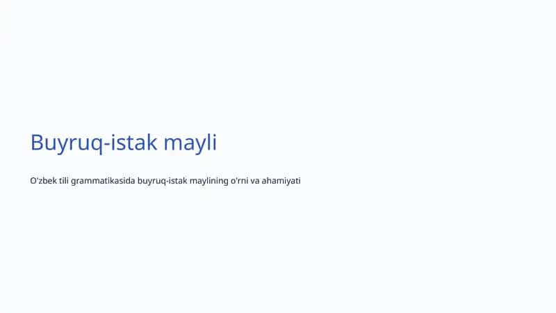 Buyruq-istak mayli 1