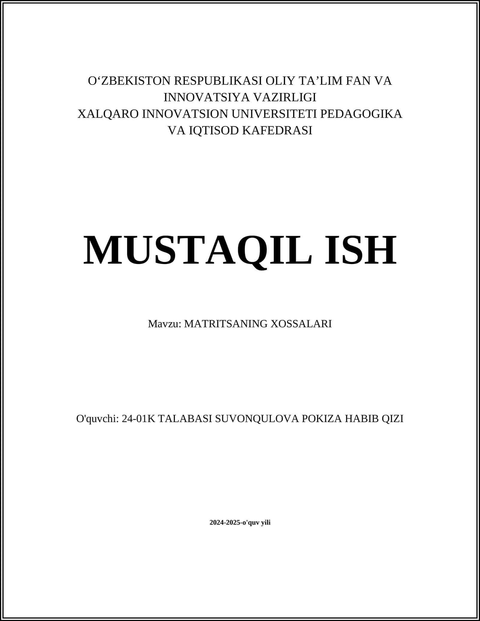 MATRITSANING XOSSALARI 1