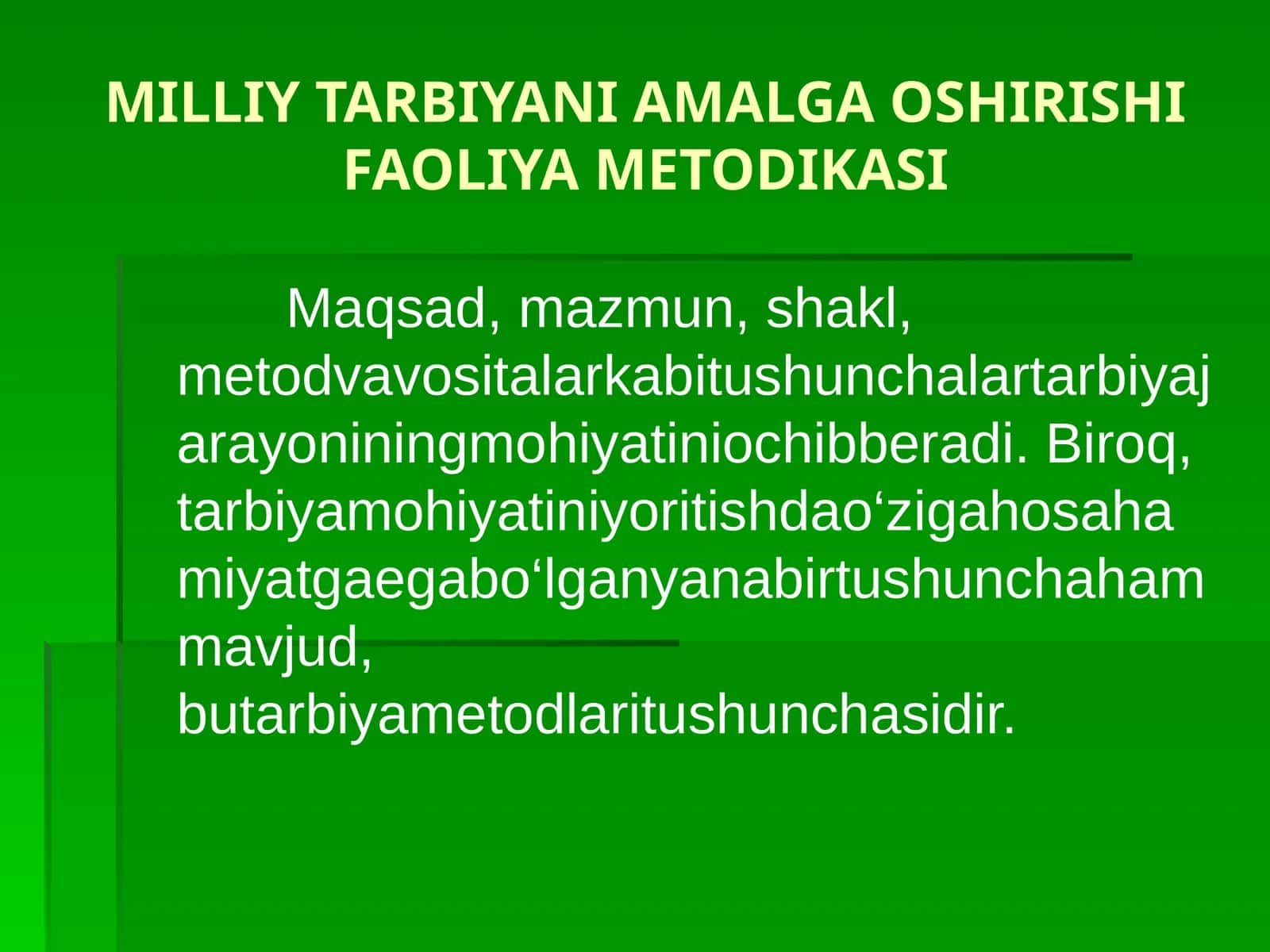 MILLIY TARBIYANI AMALGA OSHIRISHI FAOLIYA METODIKASI 1