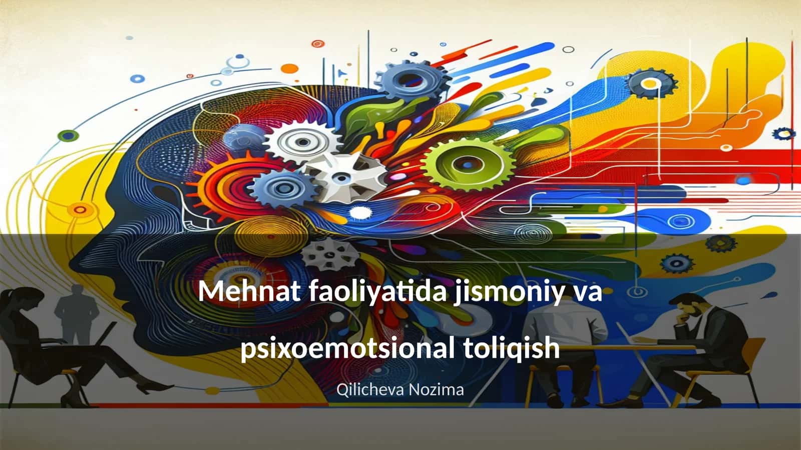 Mehnat faoliyatida jismoniy va psixoemotsional toliqish 1