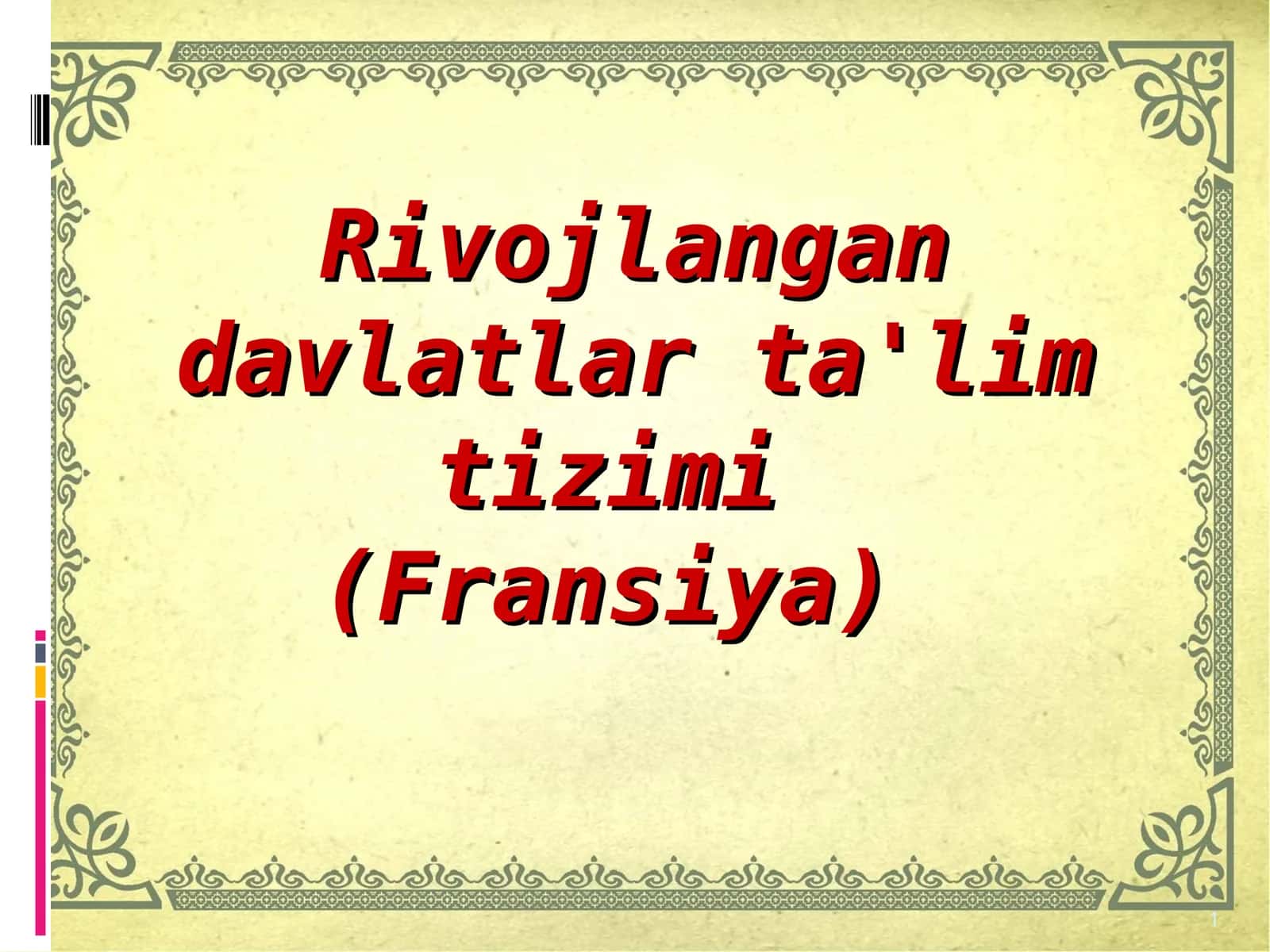 Fransiyada ta'limning hususiyatlari 1