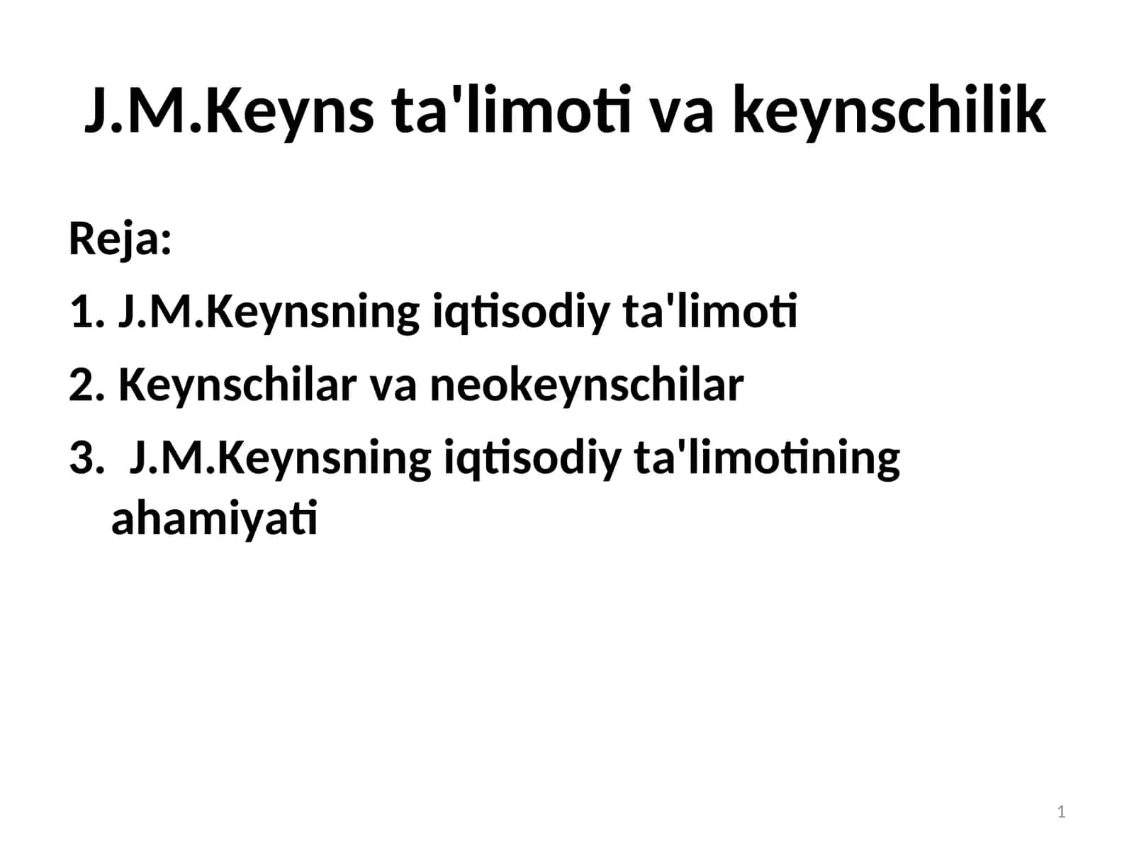 J.M.Keyns ta'limoti va keynschilik 1