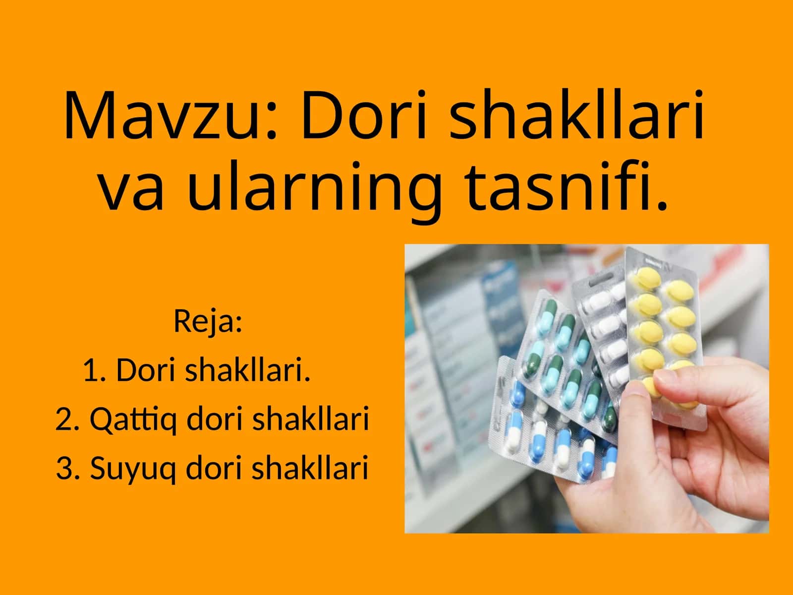 Dorishakllari va ularning tasnifi 1