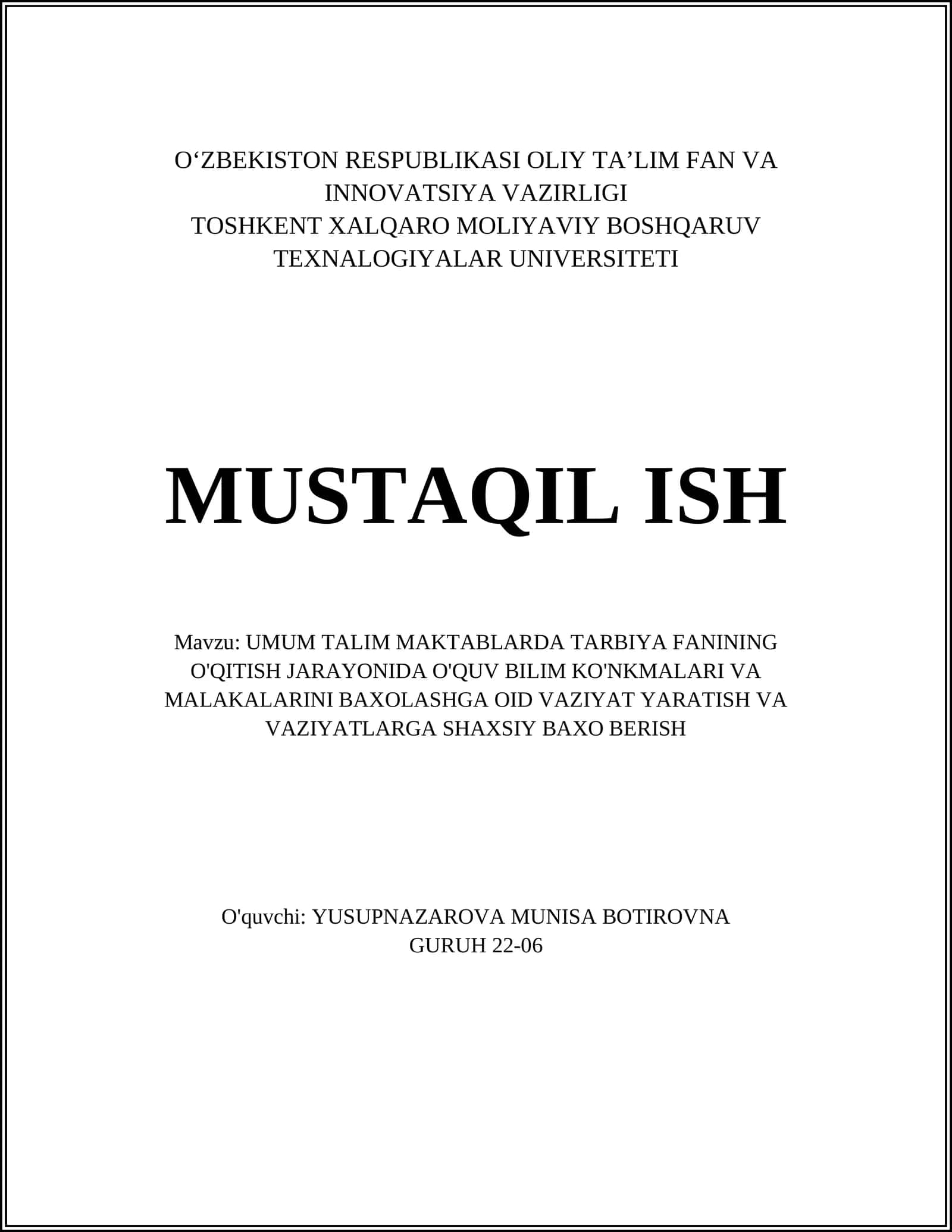 UMUM TALIM MAKTABLARDA TARBIYA FANINING O'QITISH JARAYONIDA O'QUV BILIM KO'NKMALARI VA MALAKALARINI BAXOLASHGA OID VAZIYAT YARATISH VA VAZIYATLARGA SHAXSIY BAXO BERISH 1