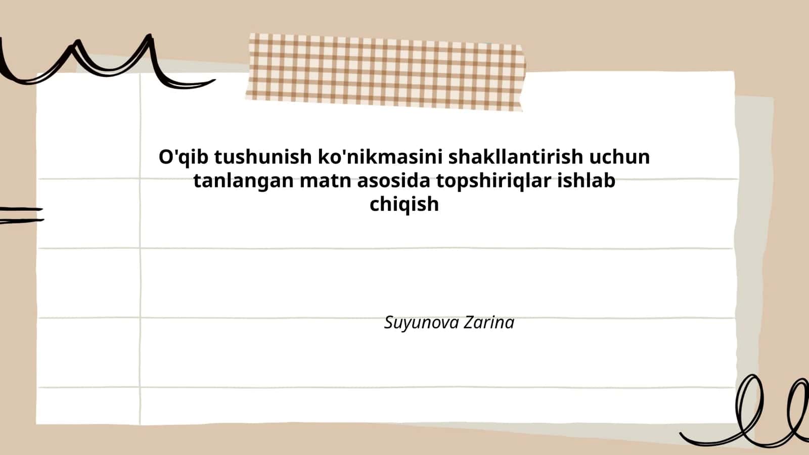 O'qib tushunish ko'nikmasini shakllantirish uchun tanlangan matn asosida topshiriqlar ishlab chiqish 1