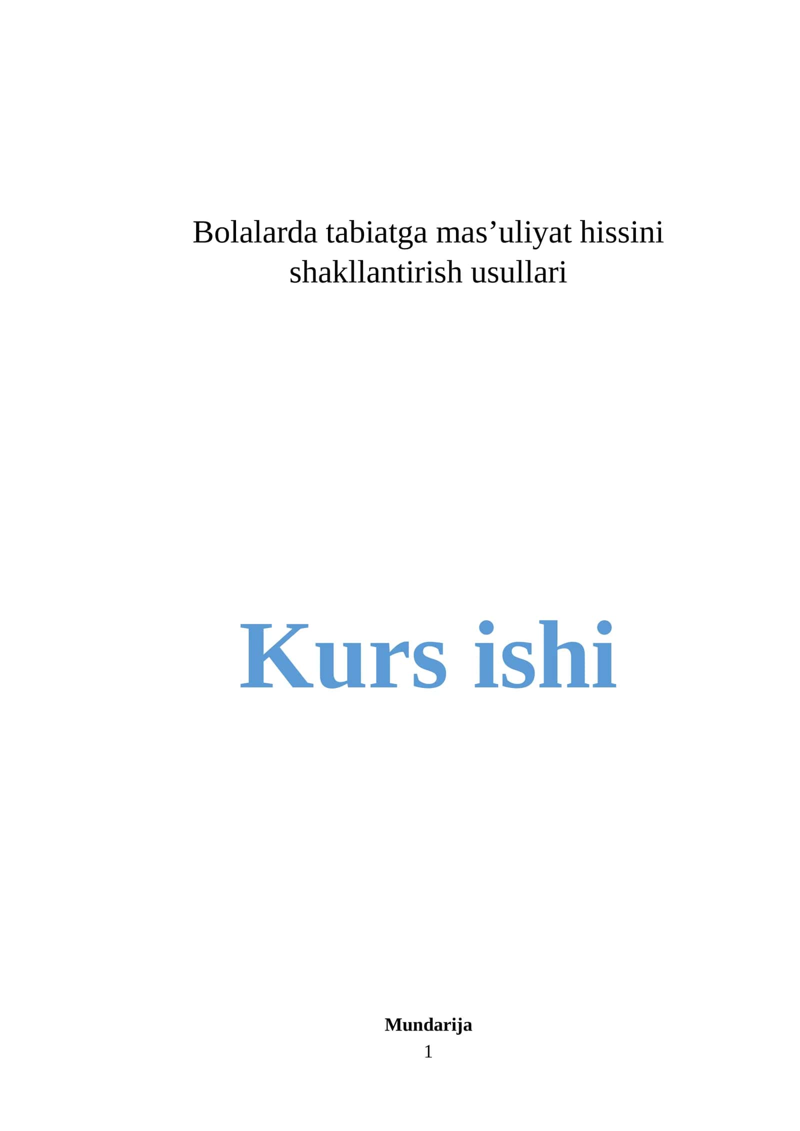 Bolalarda tabiatga mas’uliyat hissini shakllantirish usullari 1
